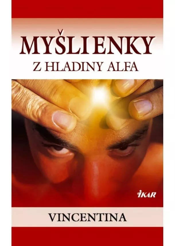 Vincentina - Myšlienky z hladiny alfa