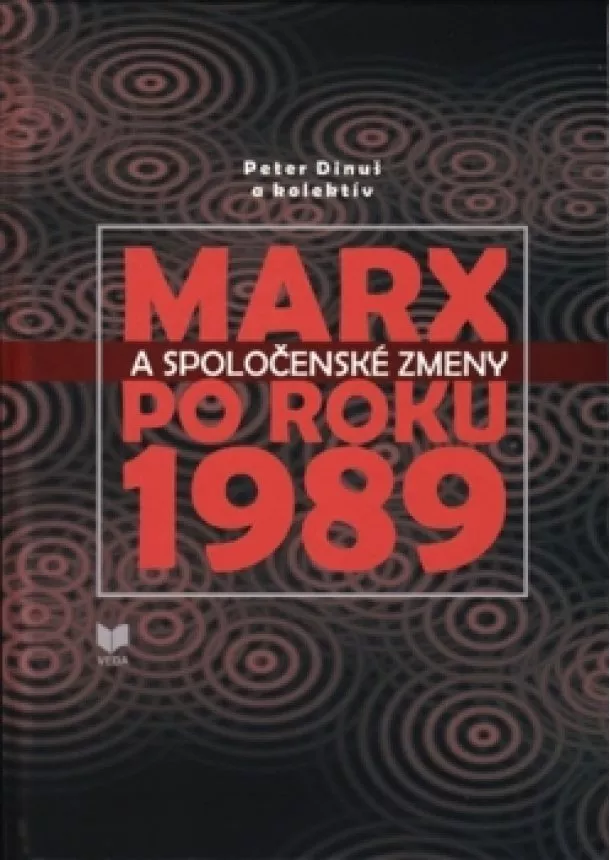 Peter Dinuš, Kolektív autorov - Marx a spoločenské zmeny po roku 1989