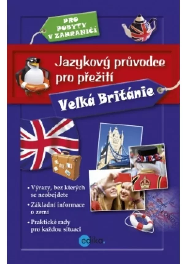 kolektiv - Jazykový průvodce pro přežití - Velká Británie