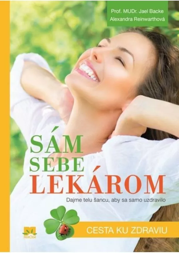 Jael Backe, Alexandra Reinwarth  - Sám sebe lekárom