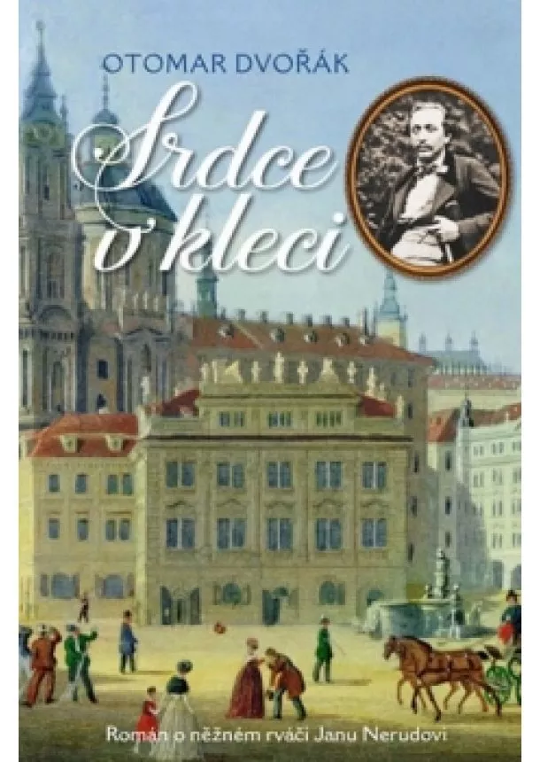 Otomar Dvořák - Srdce v kleci - Román o něžném rváči Jan