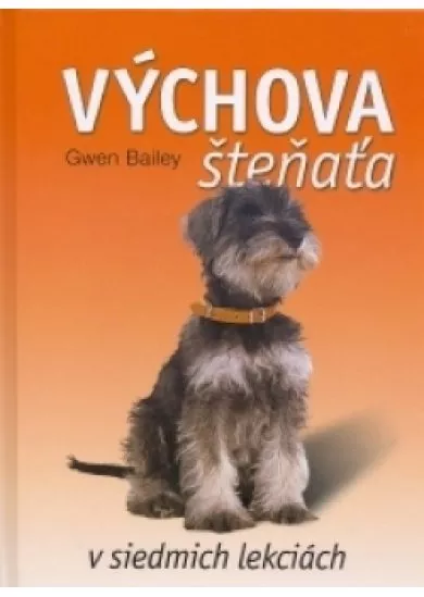 VÝCHOVA ŠTEŇAŤA