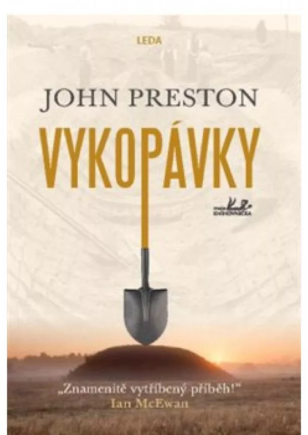 John Preston - Vykopávky