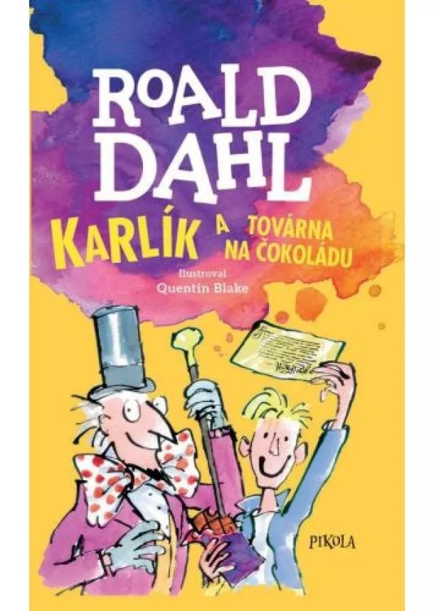 Roald Dahl  - Karlík a továrna na čokoládu