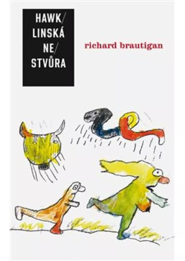 Richard Brautigan - Hawklinská nestvůra