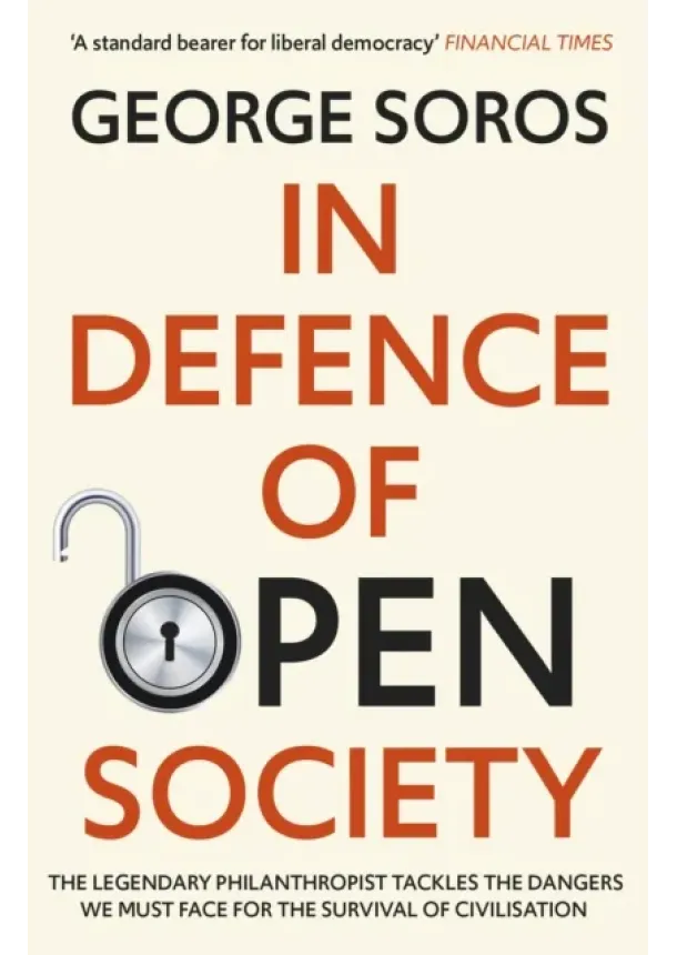 George Soros - In Defence of Open Society