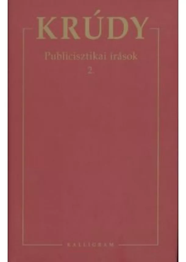 KRÚDY GYULA - Publicisztikai írások 2. - KRÚDY 11.