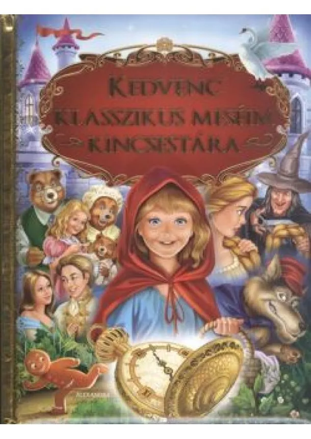 HORVÁTH KRISZTINA - KEDVENC KLASSZIKUS MESÉIM KINCSESTÁRA