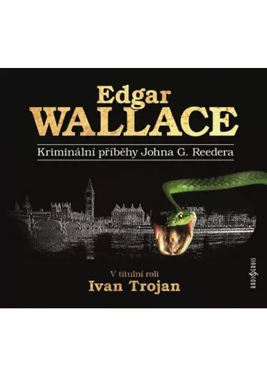 Kriminální příběhy Johna G. Reedera - CD (Čte Ivan Trojan)