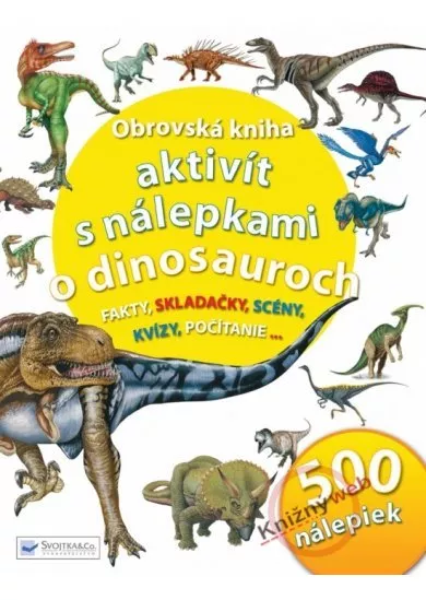 Obrovská kniha s nálepkami o dinosauroch