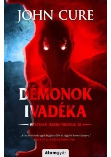 Démonok ivadéka - Hontalan lelkek-trilógia III.