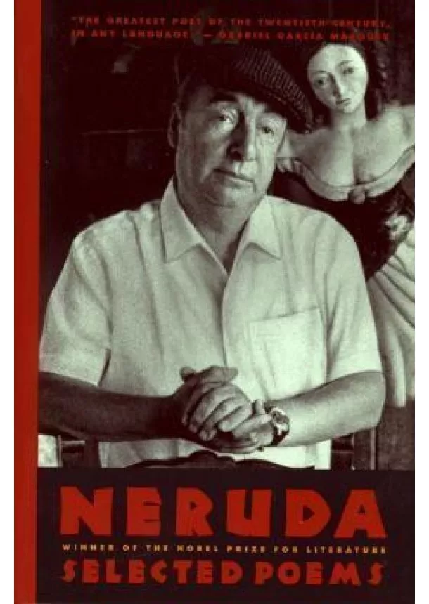 Pablo Neruda - Neruda: Selected Poems