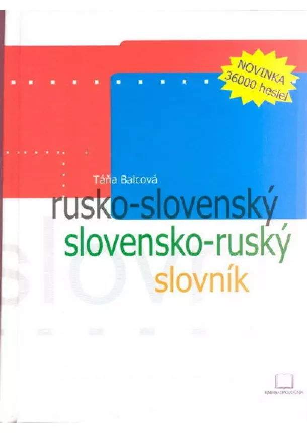 Táňa Balcová - Rusko-slovenský slovensko-ruský slovník