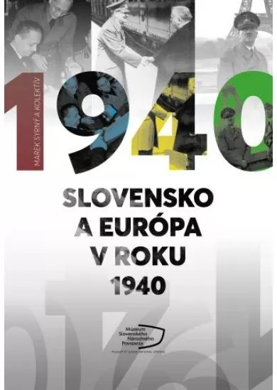 Slovensko a Európa v roku 1940