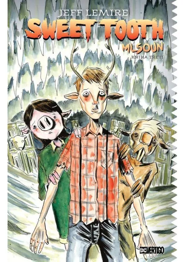 Jeff Lemire - Sweet Tooth - Mlsoun 3