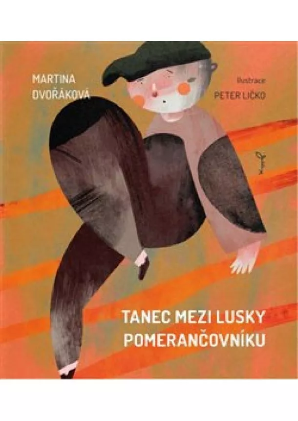 Martina Dvořáková - Tanec mezi lusky pomerančovníku