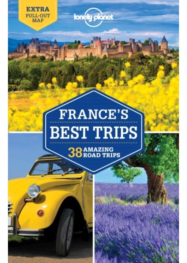  Lonely Planet, Jean-Bernard Carillet, Alexis Averbuck, Oliver Berry, Kerry Christiani, Gregor Clark, Anita Isalska, Catherine Le Nevez, Hugh McNaughtan, Daniel Robinson - FranceS Best Trips 2