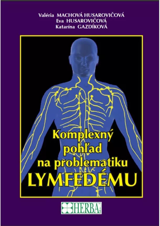 V. Machová Husarovićová - Komplexný pohľad na problematiku lymfedému