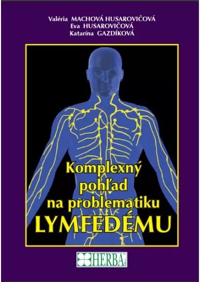 Komplexný pohľad na problematiku lymfedému