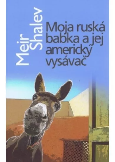 Moja ruská babička a americký vysávač