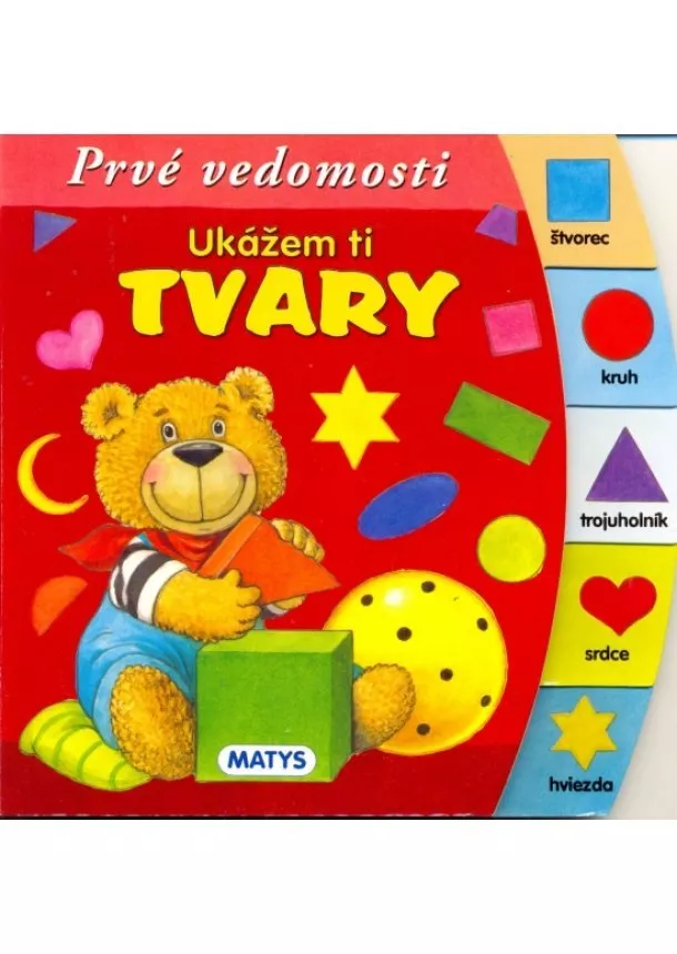 Sibyla Mislovičová - Ukážem ti tvary - Prvé vedomosti