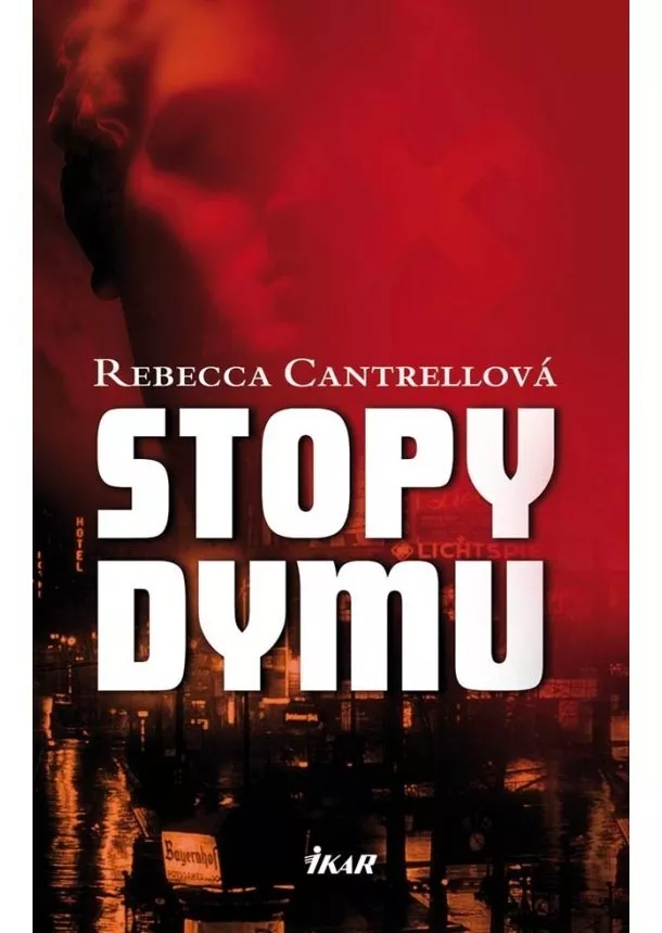 Rebeca Cantrellová - Stopy dymu