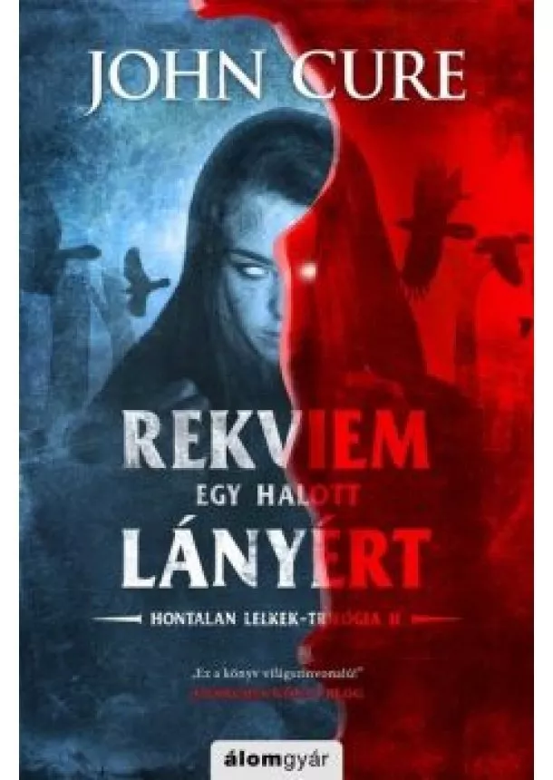 John Cure - Rekviem egy halott lányért - Hontalan lelkek-trilógia II.