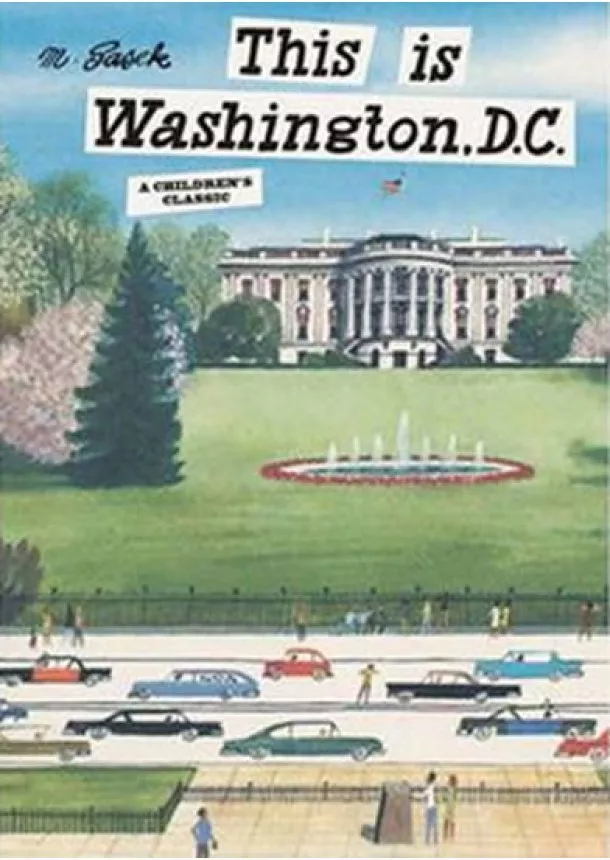 Miroslav Šašek - This Is Washington, D.C.