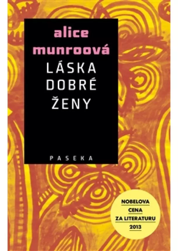 Alice Munroová - Láska dobré ženy