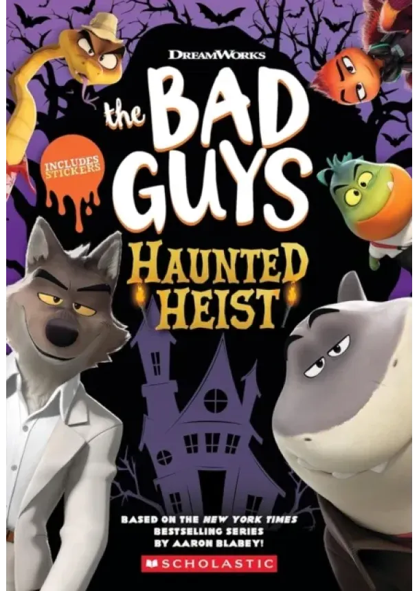 Kate Howard - The Bad Guys:Halloween Heist