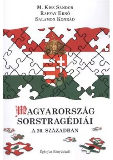 Magyarország sorstragédiái a 20. században