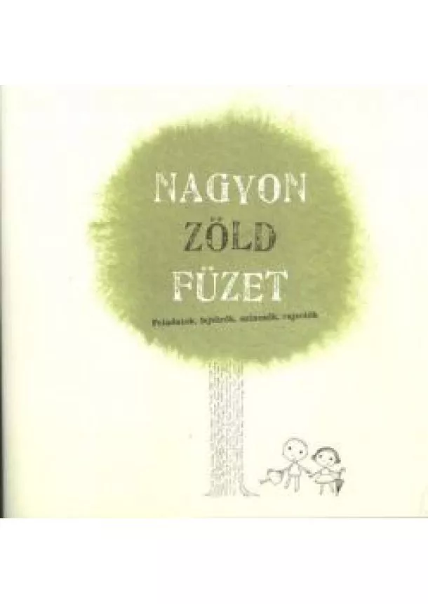 GÉVAI CSILLA - NAGYON ZÖLD FÜZET