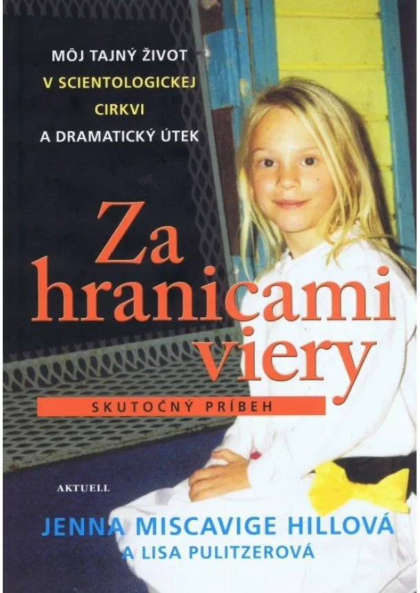 Jenna Miscavige Hillová - Za hranicami viery