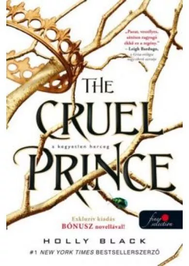 The Cruel Prince - A kegyetlen herceg /A levegő népe 1.