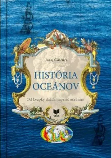 História oceánov - Od kvapky dažďa naprieč oceánmi