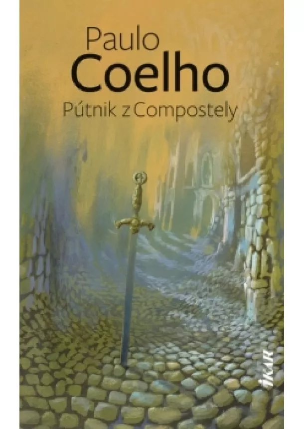 Paulo Coelho - Pútnik z Compostely, 2. vydanie