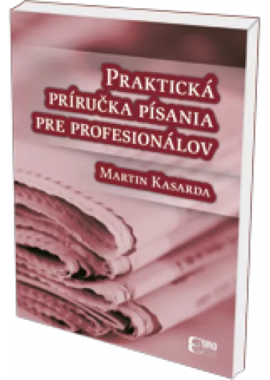 Praktická príručka písania pre profesionálov