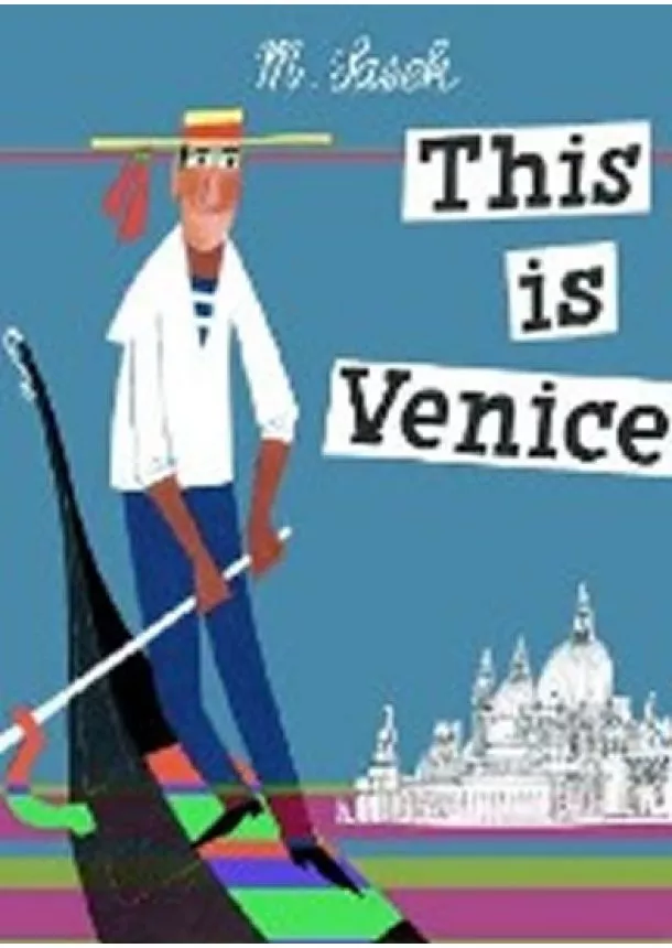 Miroslav Šašek - This is Venice