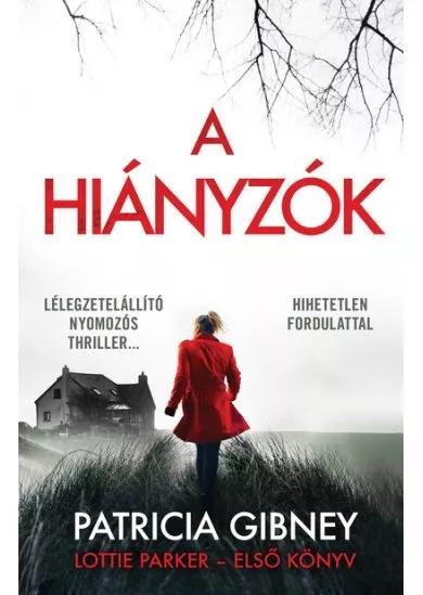 A hiányzók - Lottie Parker 1. (3. kiadás)