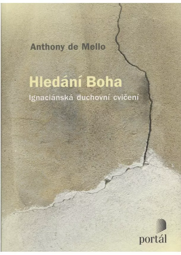 Anthony de Mello - Hledání Boha