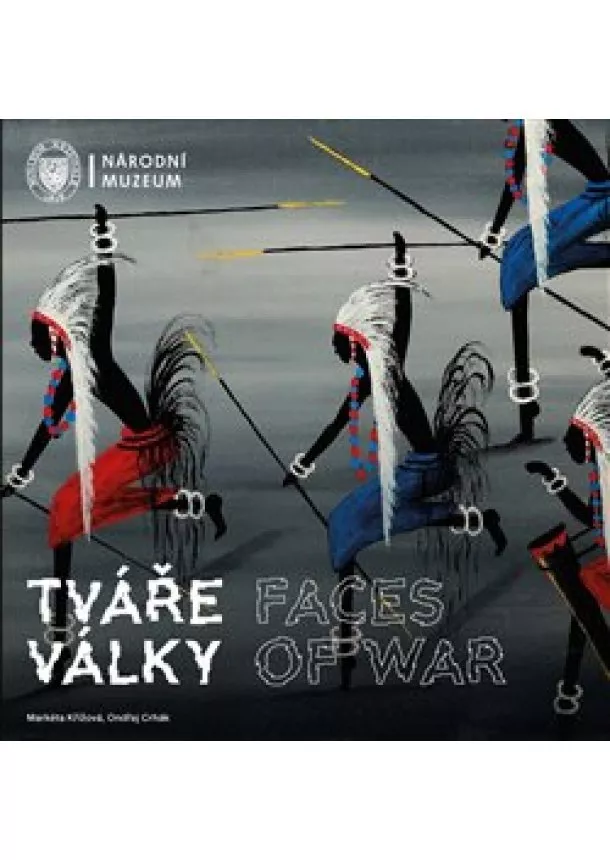 Ondřej Crhák, Markéta Křížová - Tváře války / Faces of War