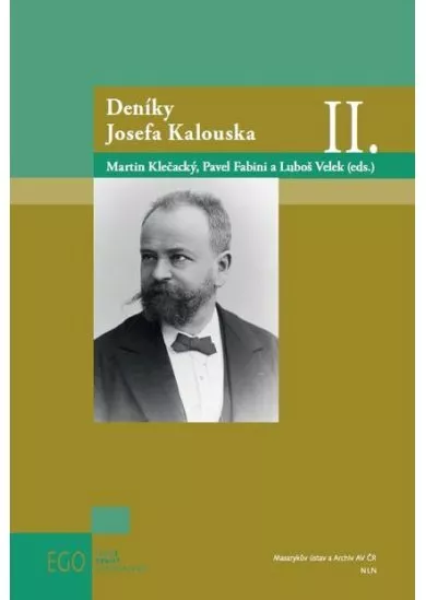 Deníky Josefa Kalouska II.