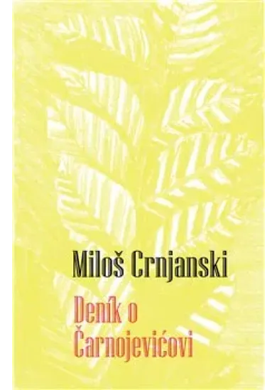 Deník o Čarnojevićovi