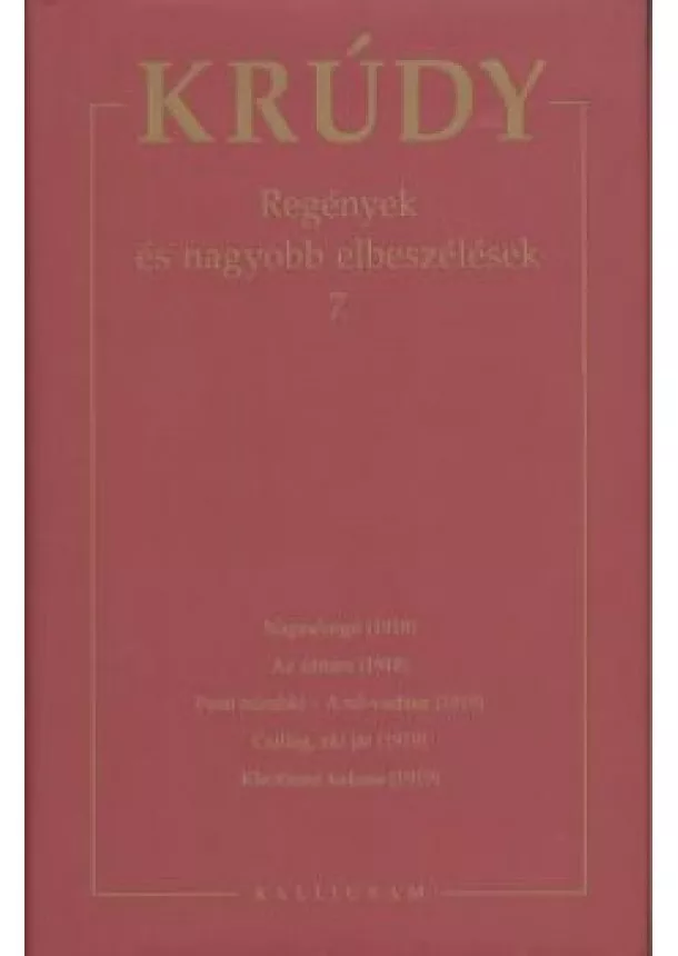 Krúdy Gyula - Krúdy 12. /Regények és nagyobb elbeszélések 7.