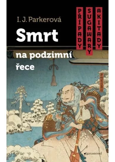 Smrt na podzimní řece - Případy Sugawary Akitady