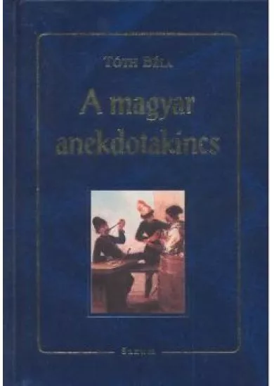 A MAGYAR ANEKDOTAKINCS