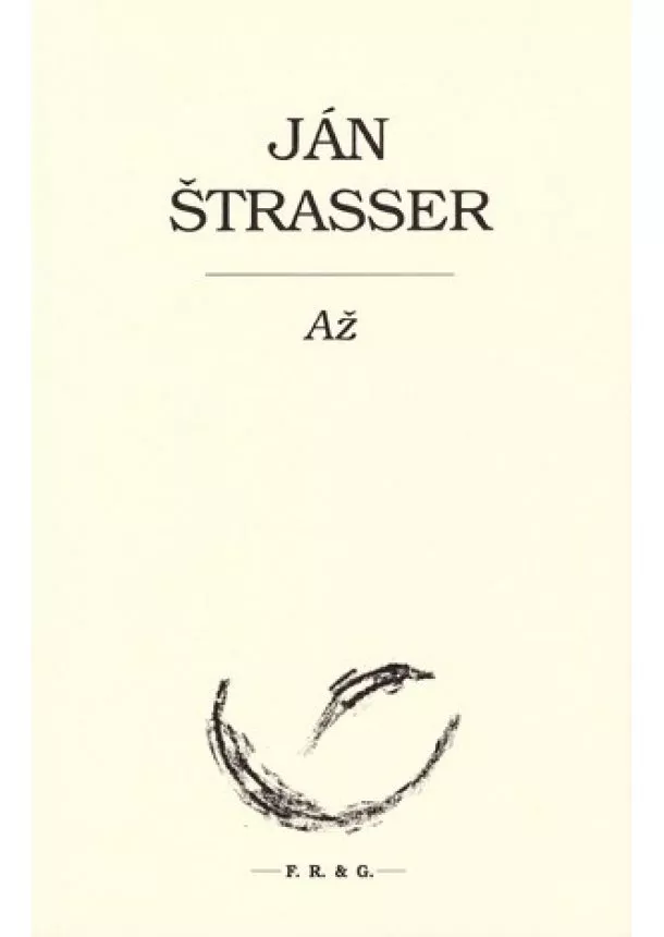 Ján Štrasser - Až