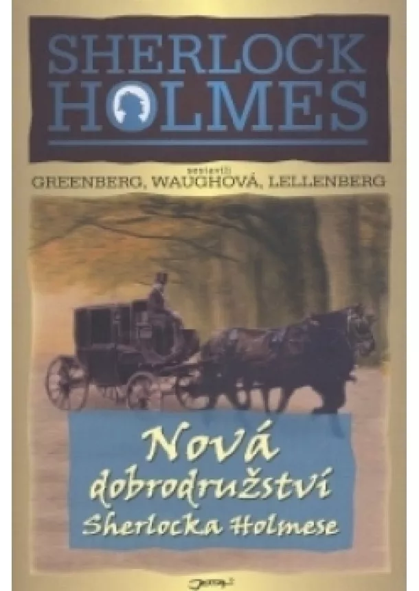 NOVÁ DOBRODRUŽSTVÍ SHERLOCKA HOLMESE