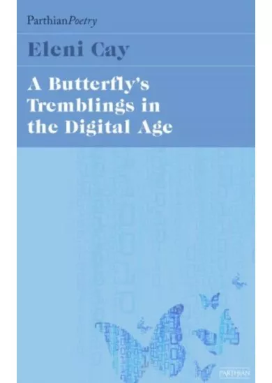 Butterflys Tremblings in the Digital Age