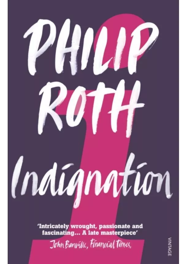 Philip Roth - Indignation